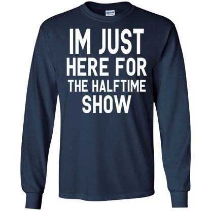 I'm Just Here For The Halftime Show T-shirt Navy