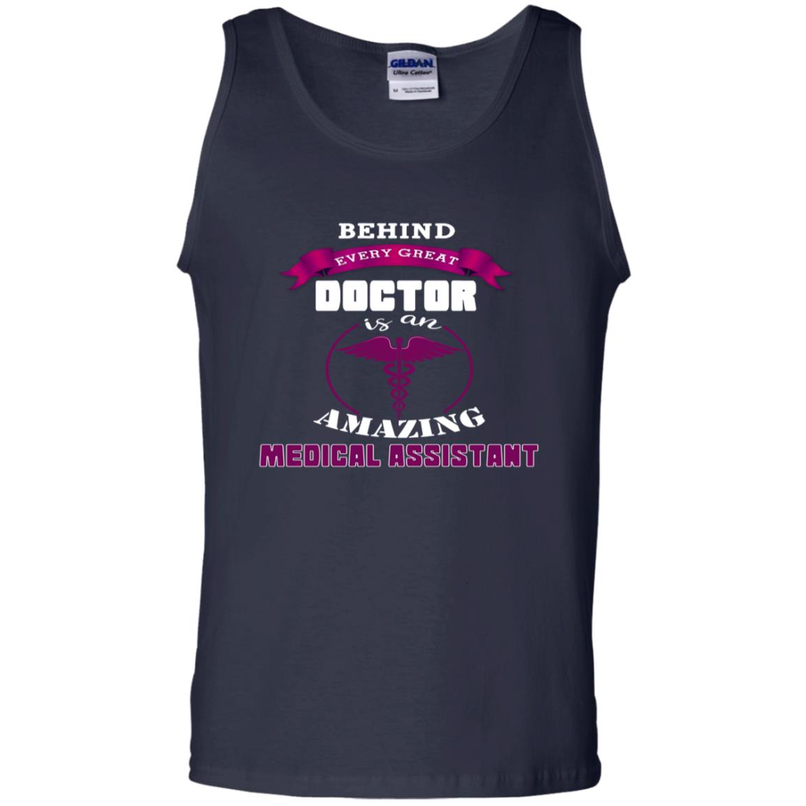 Behind Every Great Doctor Is Amazing Medical Assistant Shirt Navy