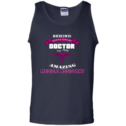Behind Every Great Doctor Is Amazing Medical Assistant Shirt Navy