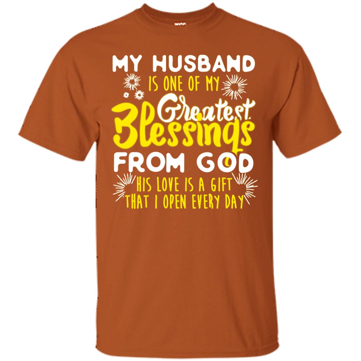 My Husband Is One Of My Greatest Blessings From God Shirt For Wife Texas Orange