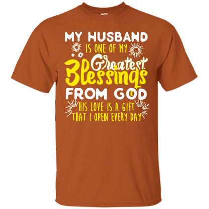 My Husband Is One Of My Greatest Blessings From God Shirt For Wife Texas Orange
