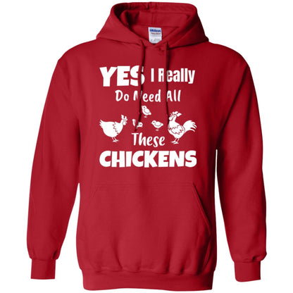 Farmer T-shirt Yes I Really Do Need All These Chickens Red