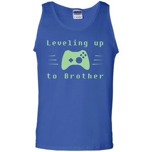 Rata-leveling Up To Brother Gaming Family ShirtG220 Gildan 100% Cotton Tank Top