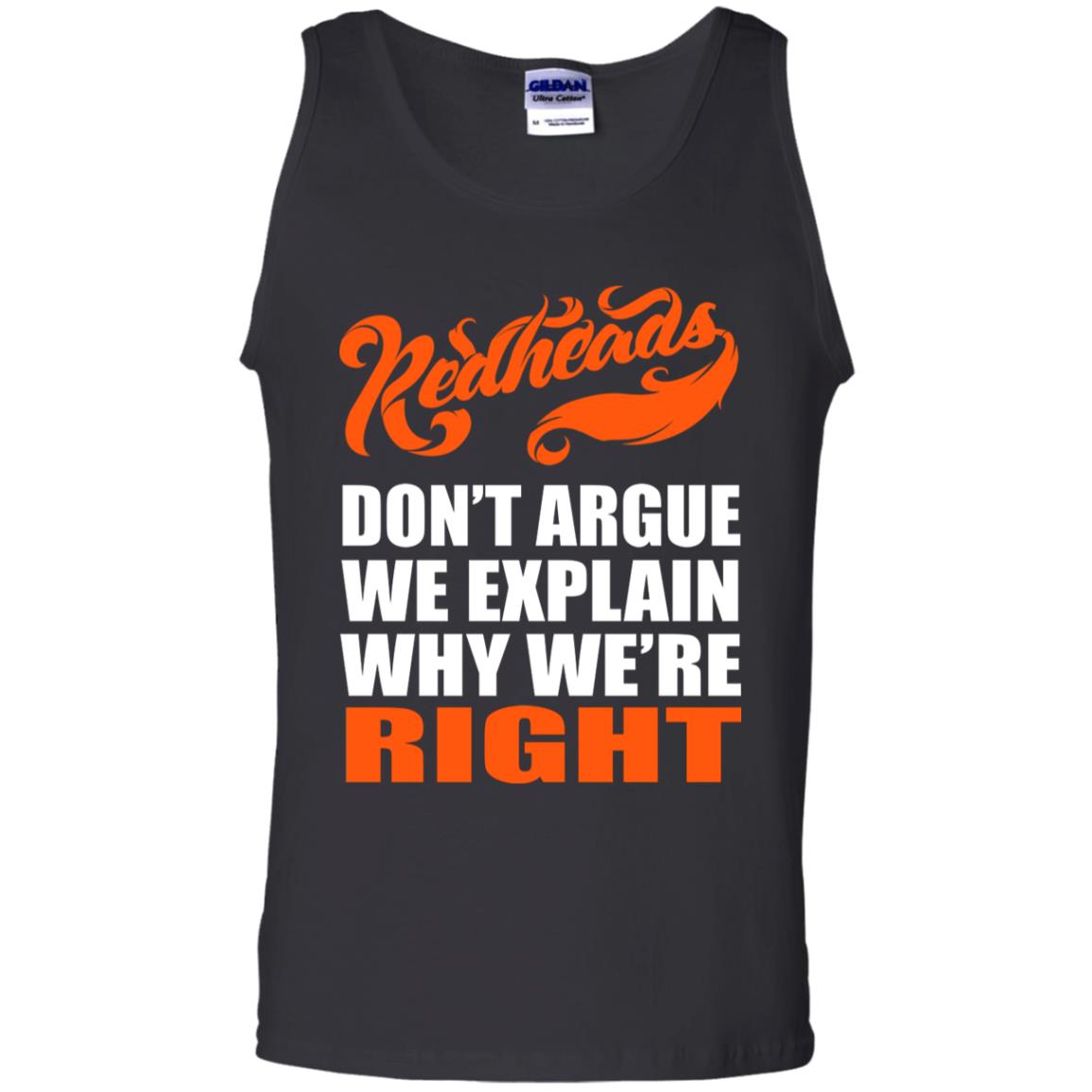 Redheads Don't Argue We Explain Why We're Right Shirt Black
