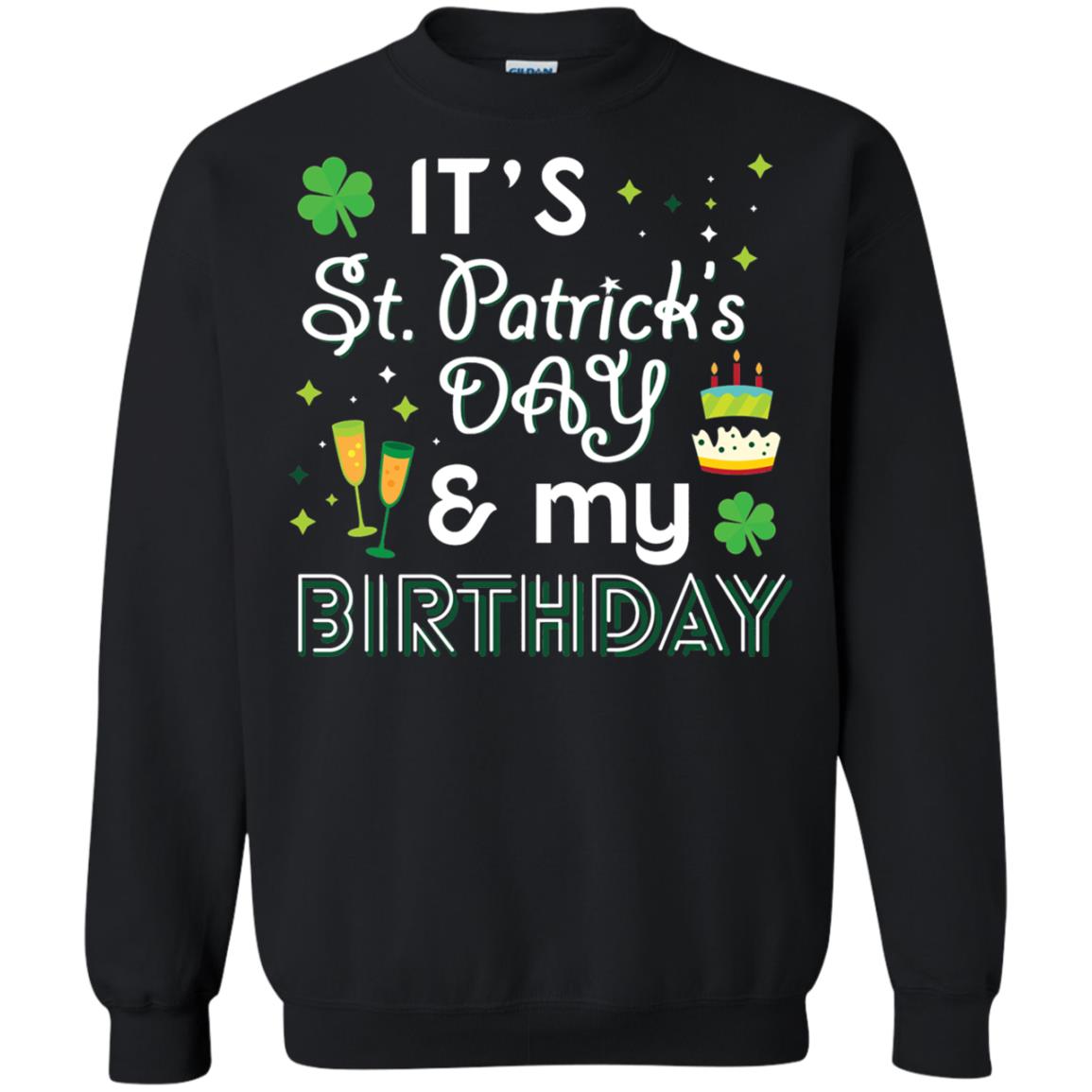 Funny My Birthday St Patricks Day Drinking T-shirt Black