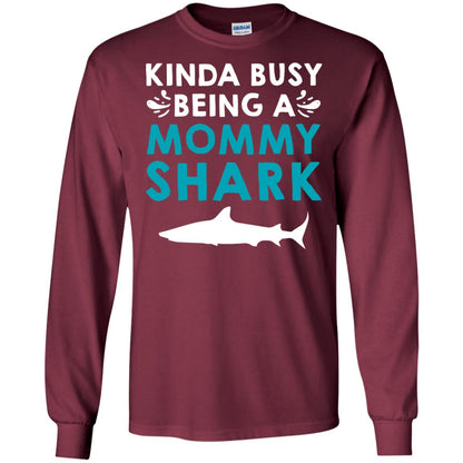 Kinda Busy Being A Mommy Shark Momma Shirt Maroon
