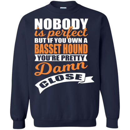 Basset Hound Owner T-shirt Nobody Is Perfect But If You Own A Basset Hound Navy