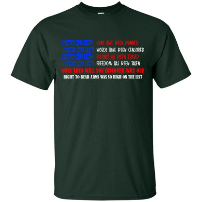 Why Our Right To Bear Arms Was So High On The List Shirt Forest