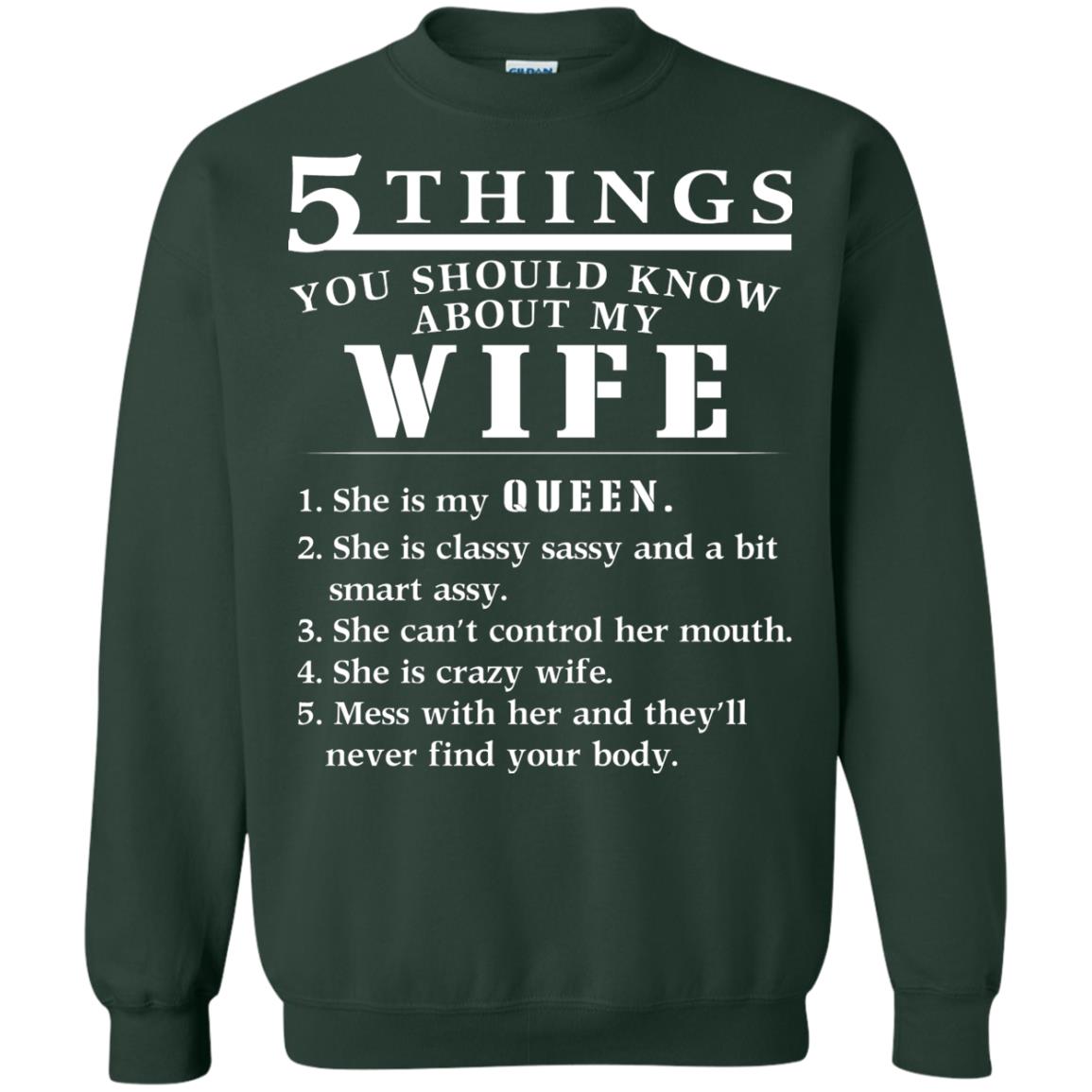 5 Things You Should Know About My Wife Husband T-shirt Forest Green