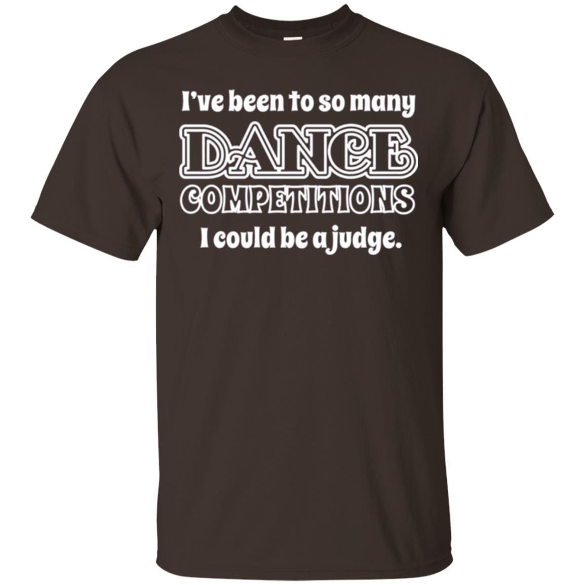 Dancer T-shirt I Could Be A Judge Dark Chocolate