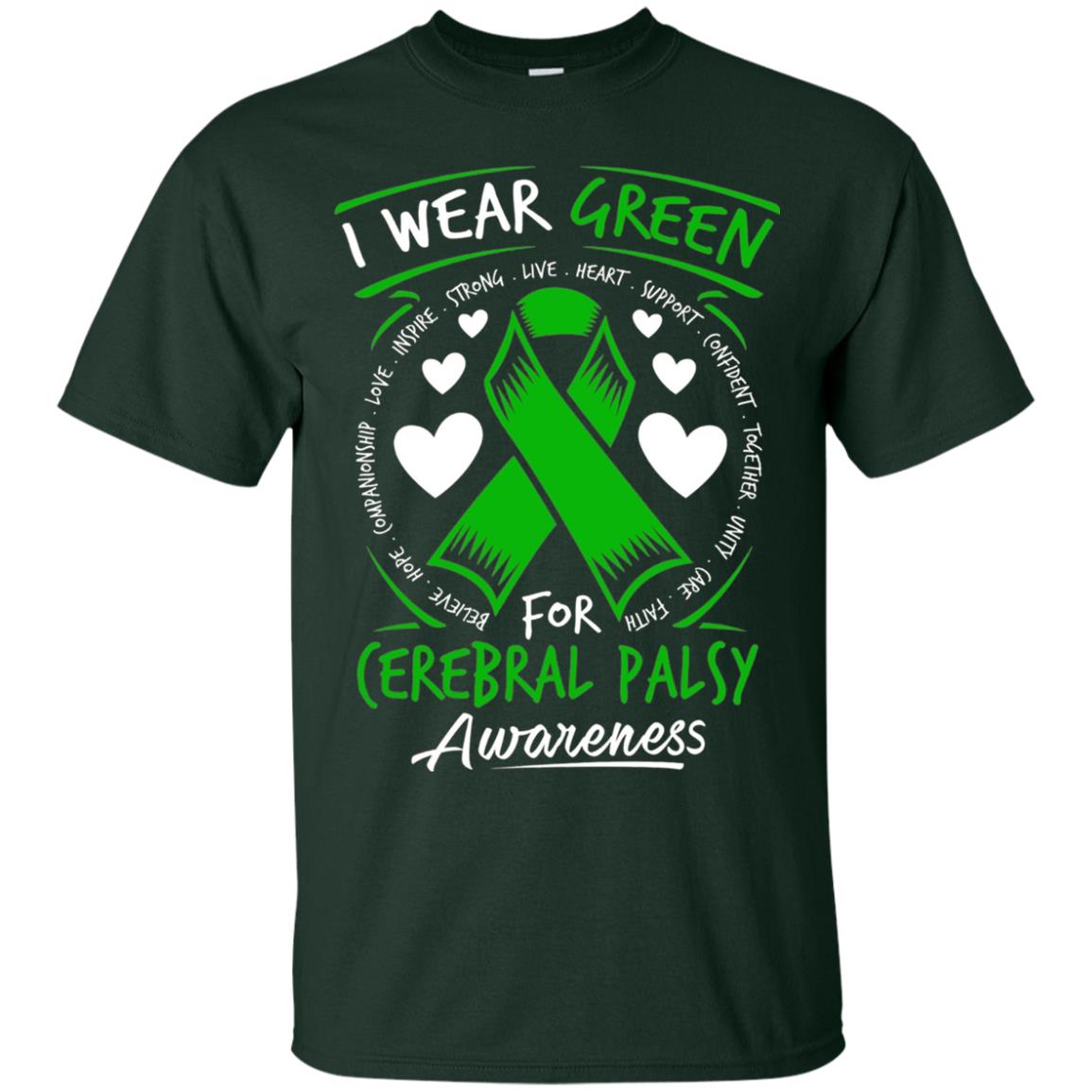 Cerebral Palsy Awareness T-shirt I Wear Green Forest