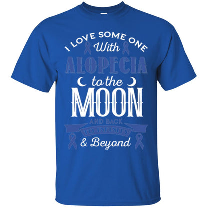 Alopecia Awareness T-shirt Love Someone With Alopecia To The Moon Royal