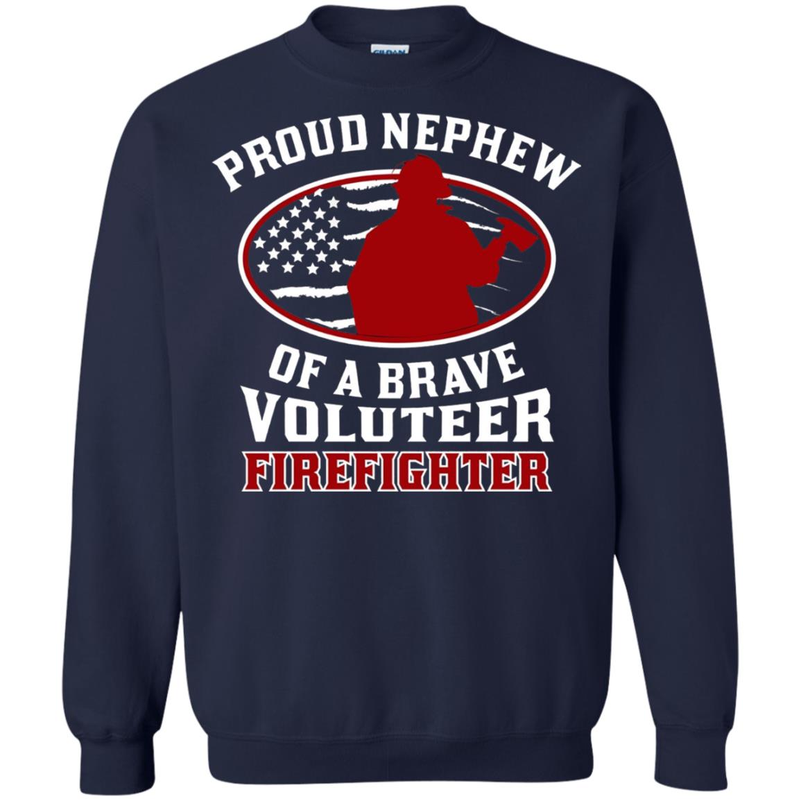 Volunteer Firefighter T-shirt American Flag Proud Nephew Navy