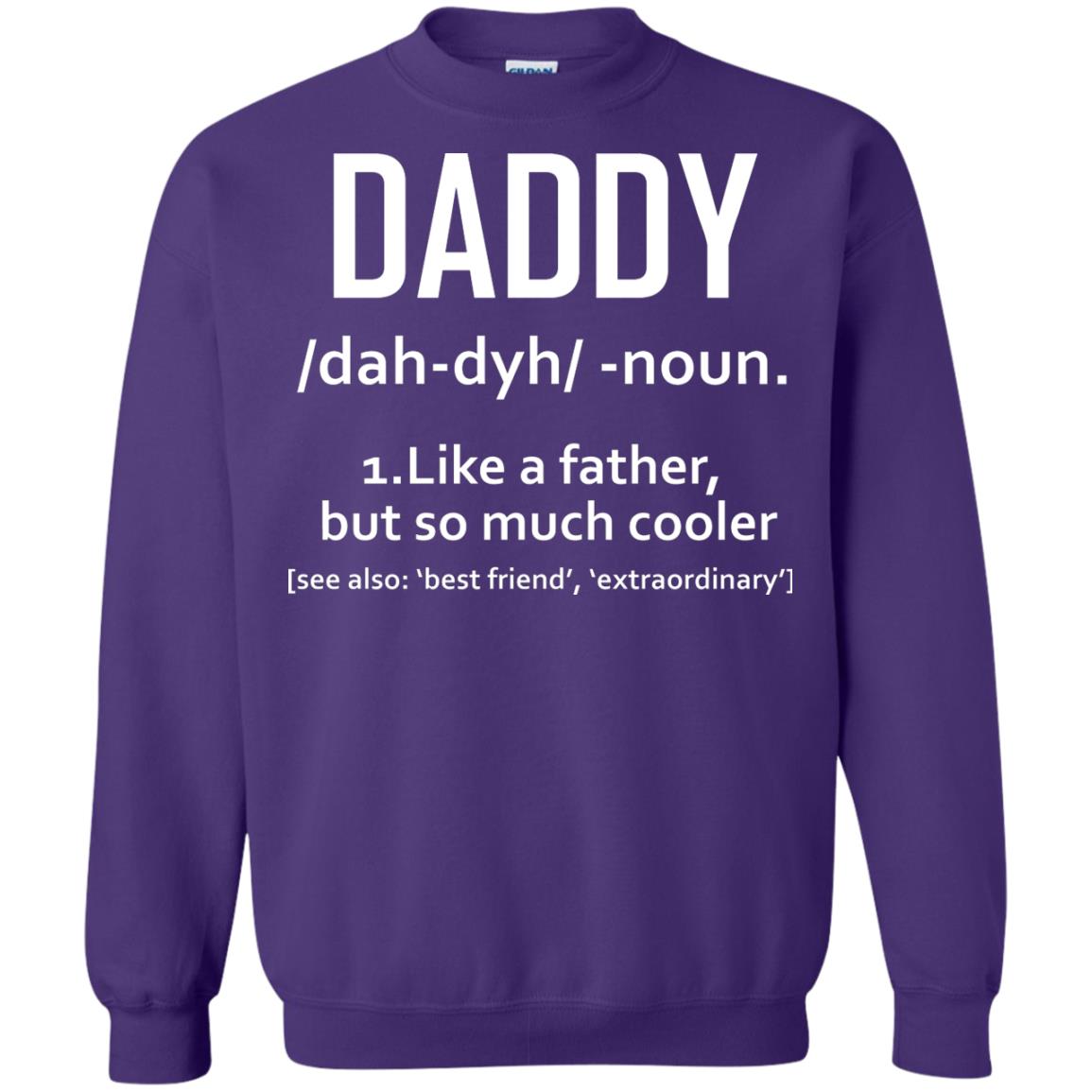 Daddy Like A Father But So Much Cooler Shirt Purple