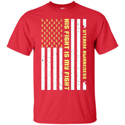 Uterine Awareness His Fight Is My Fight Peach Ribbon Stars Flag Of Usa Shirt Red