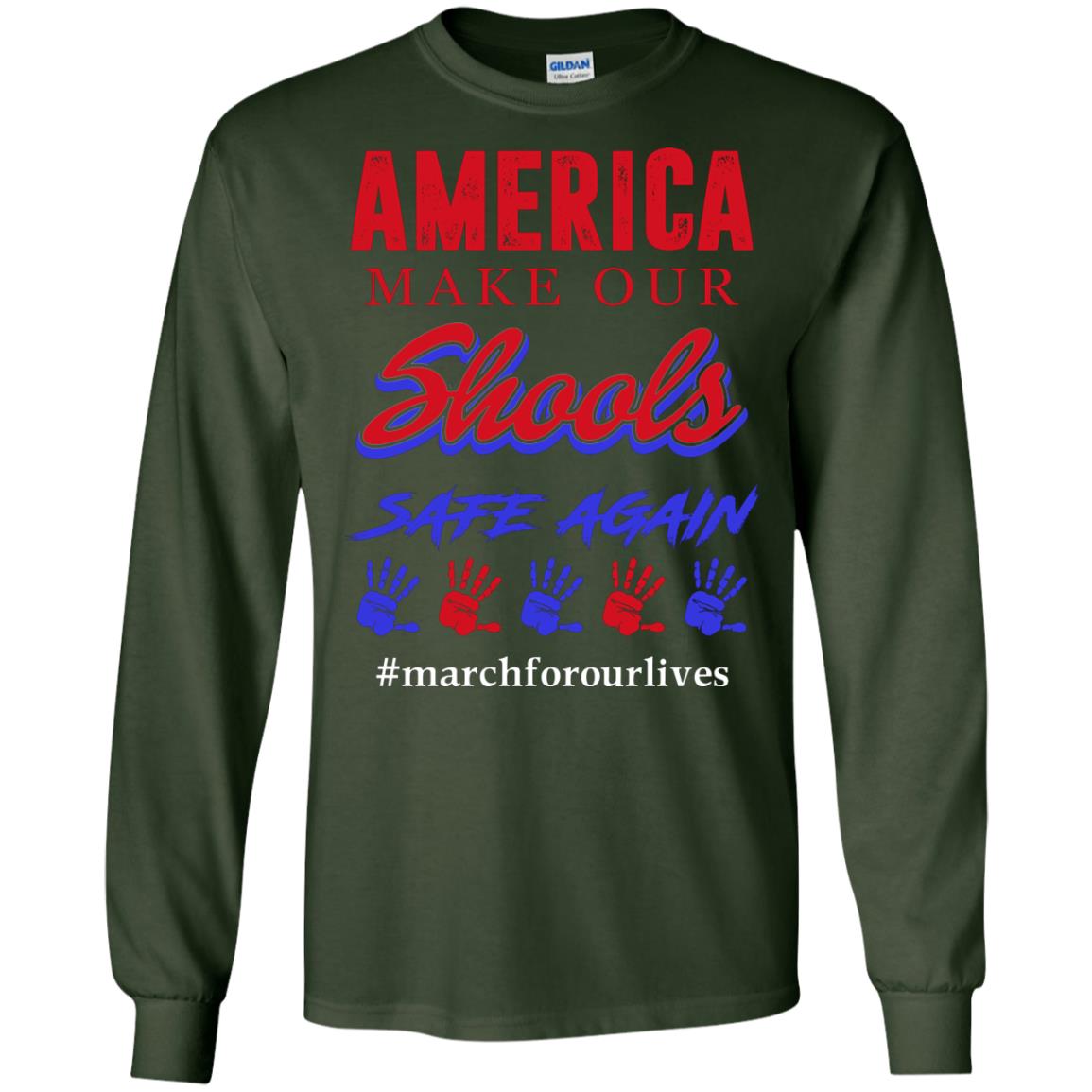 America Make Our Schools Safe Again Forest Green