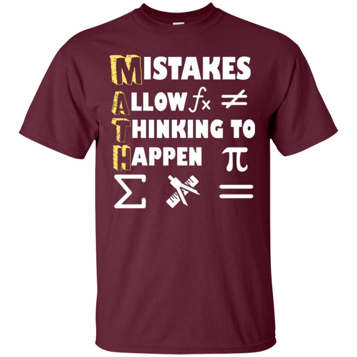 Math Lover T-shirt Mistakes Allow Thinking To Happen Maroon