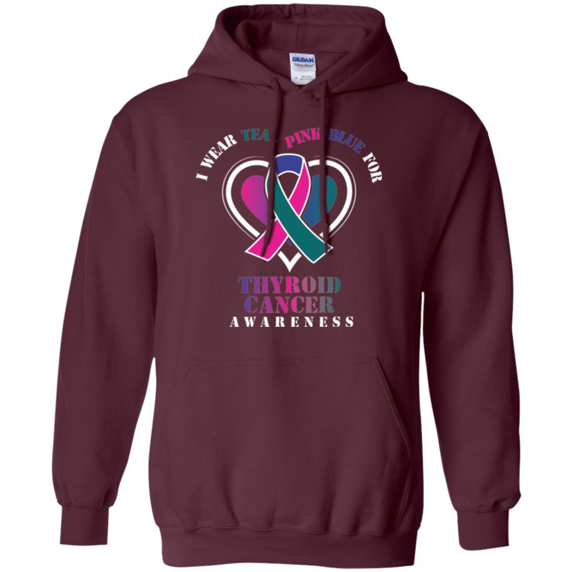 Thyroid Cancer Awareness T-shirt I Wear Teal Pink Blue For Maroon