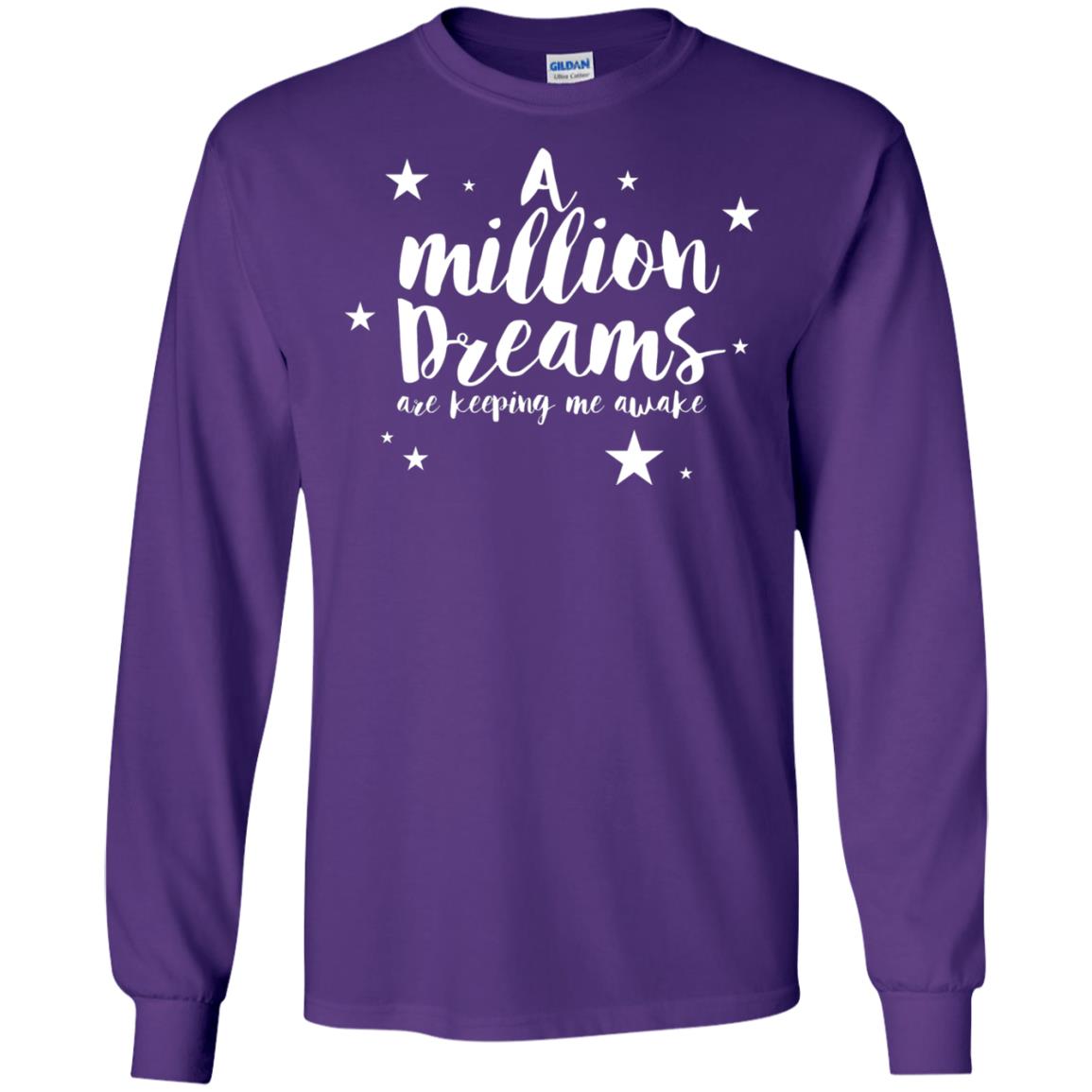 A Million Dreams Are Keeping Me Awake T Shirt Purple