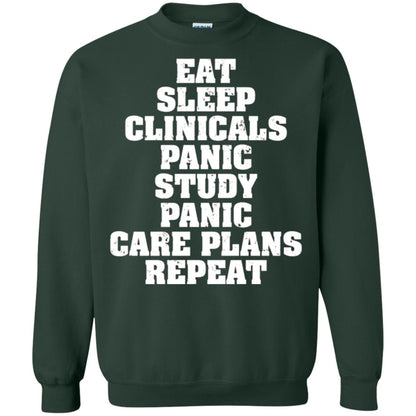 Funny Nursing Student T-shirt Eat Sleep Clinicals Panic Forest Green