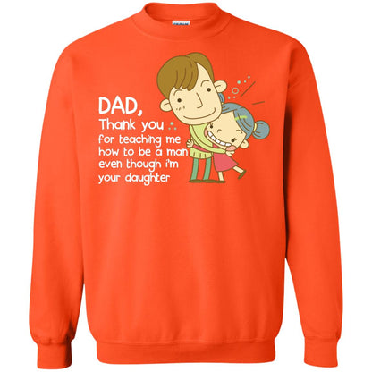Dad Thank You For Teaching Me How To Be A Man Even Though I_m Your Daughter Orange