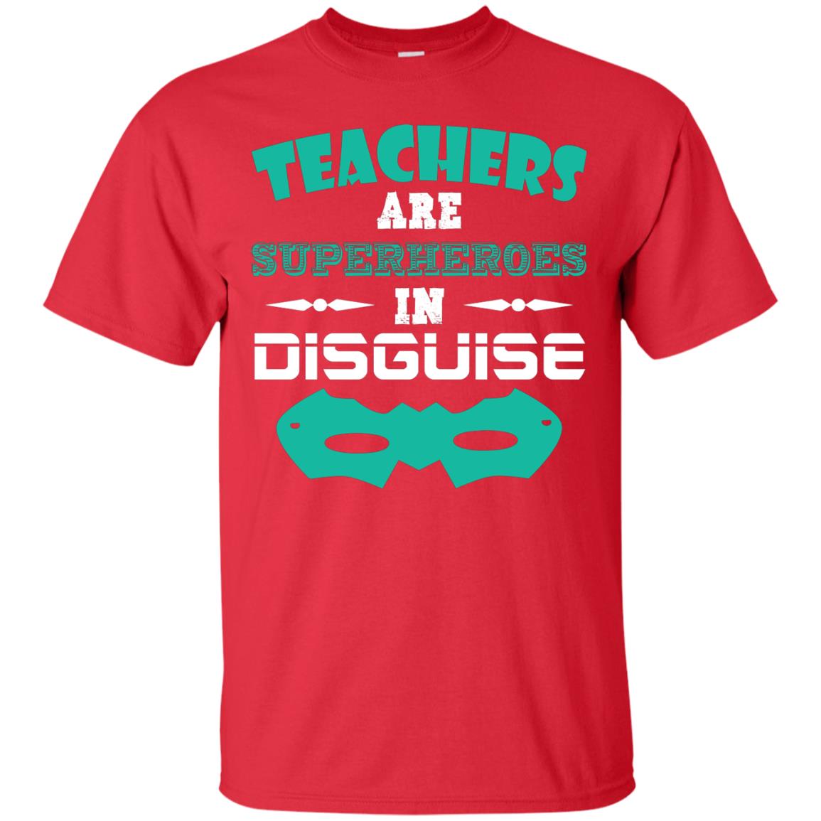 Teachers Are Superheroes In Disguise Movie Lover T-shirt Red
