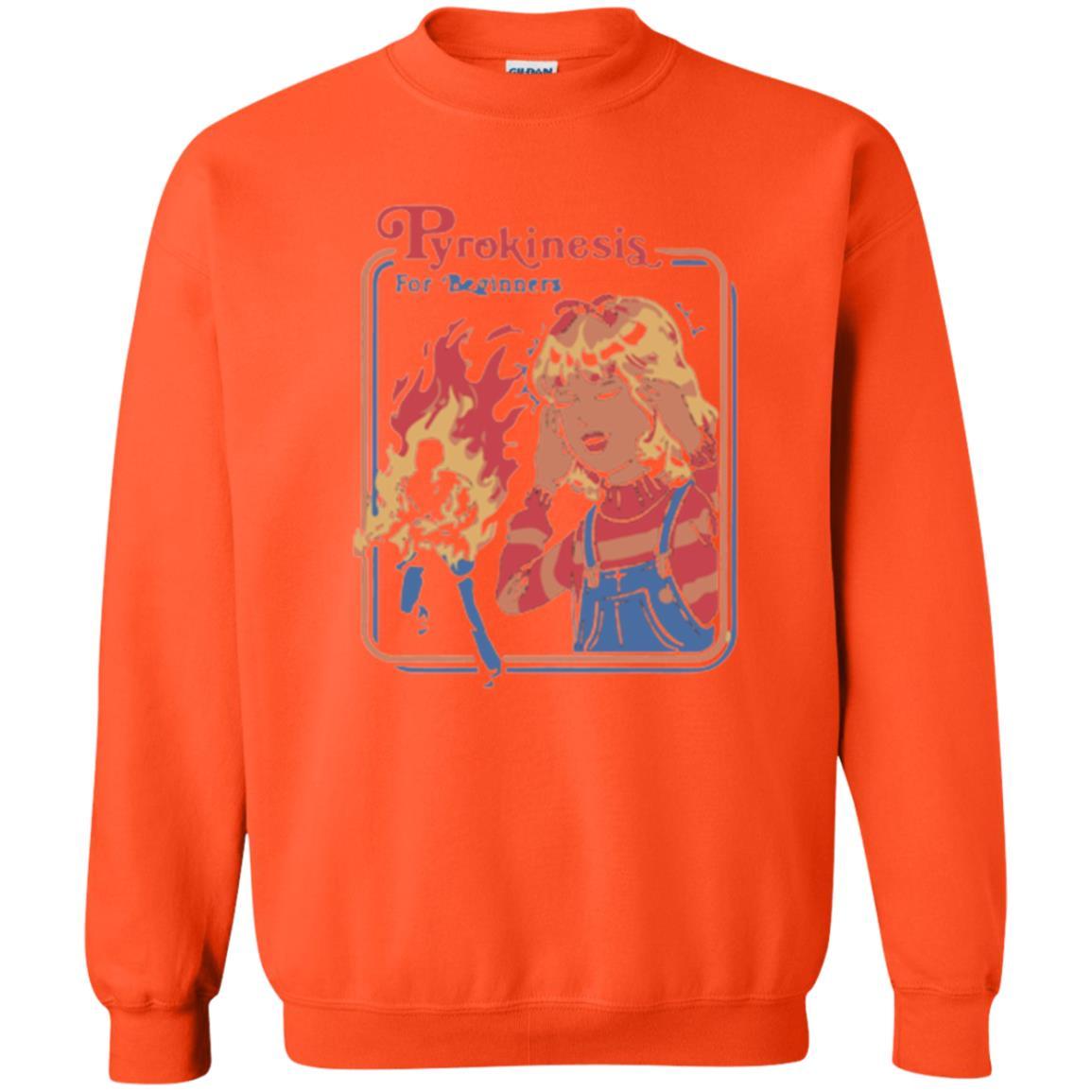 Sarcastic T-shirt Pyrokinesis For Beginners Orange