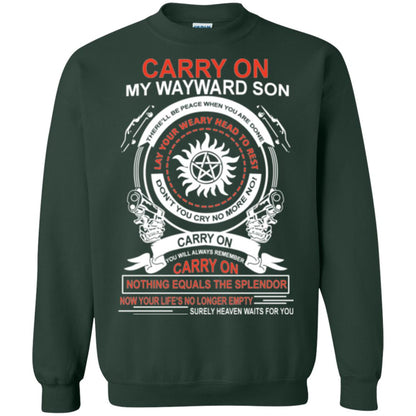 Carry On My Wayward Sonthere Will Be Place When You Are Done Forest Green