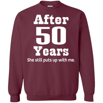 50th Anniversary T-shirt She Still Put Up With Me Maroon