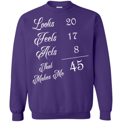 45th Birthday T-shirt Looks 20 Feels 17 Acts 8 Purple