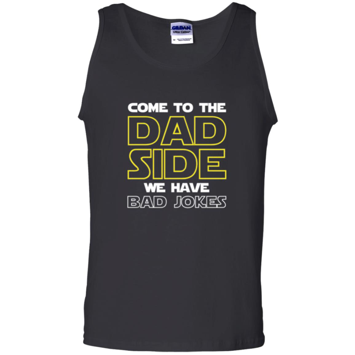 Daddy T-shirt Come To The Dad Side We Have Bad Jokes Black