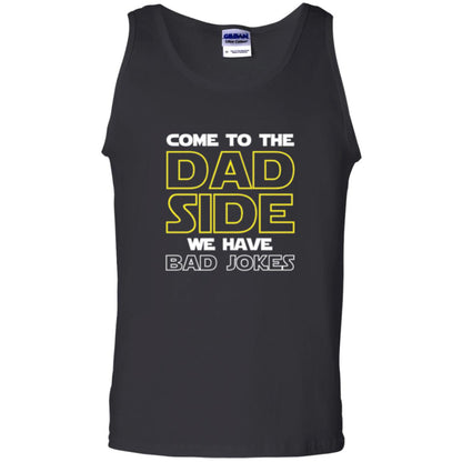 Daddy T-shirt Come To The Dad Side We Have Bad Jokes Black