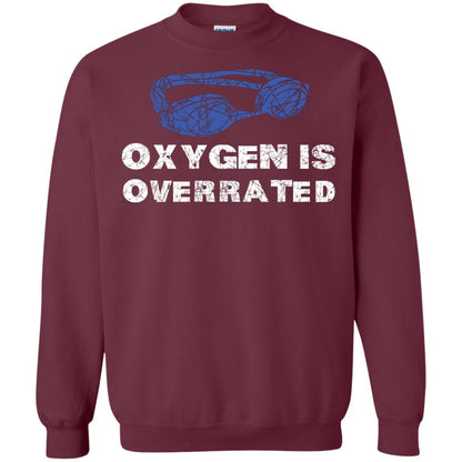 Swimming Lover T-shirt Oxygen Is Overrated Maroon