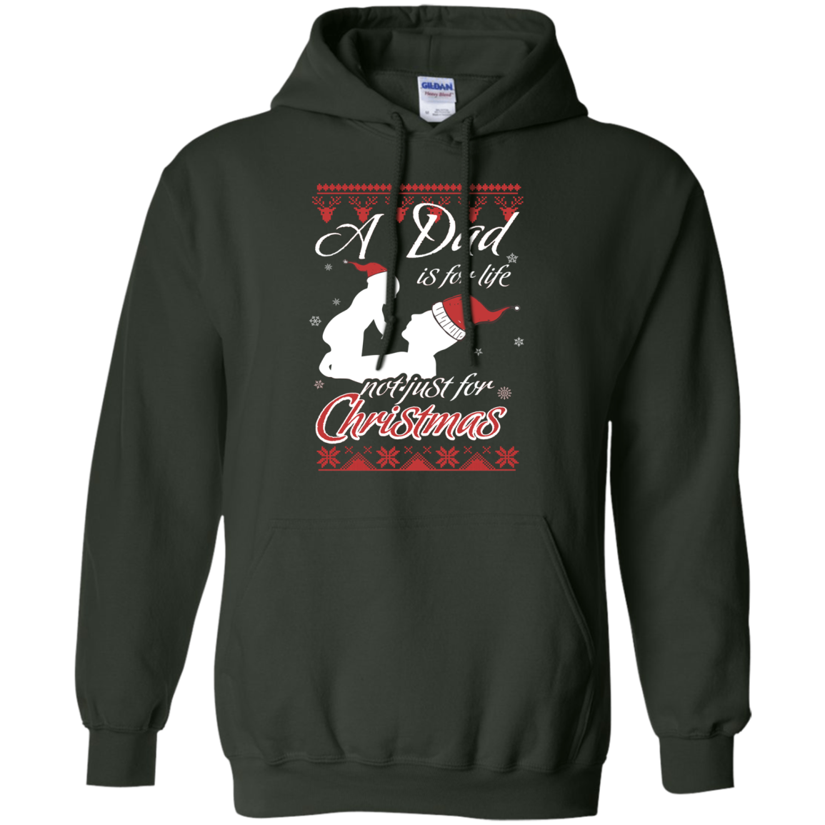 Family T-Shirt A Dad Is For Life Not Just For Christmas Forest Green