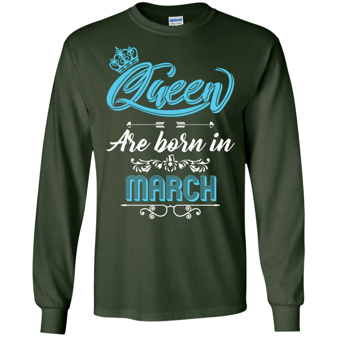 Brithday T-Shirt Queen Are Born In March Forest Green