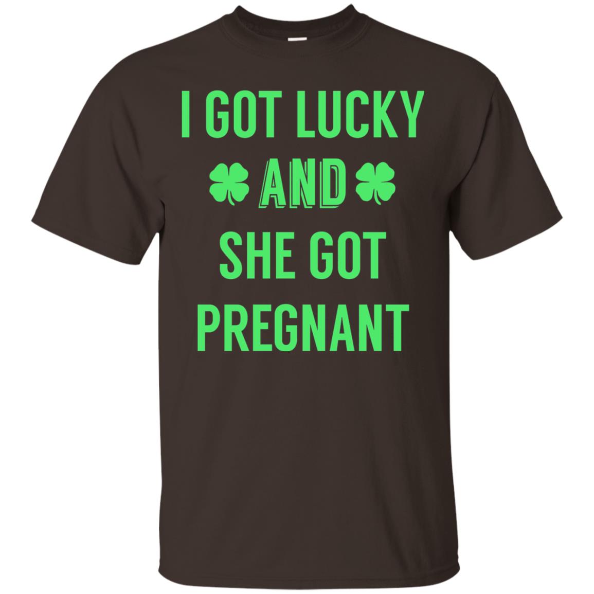 I Got Lucky And She Got Pregnant Pregnancy Shirt Dark Chocolate