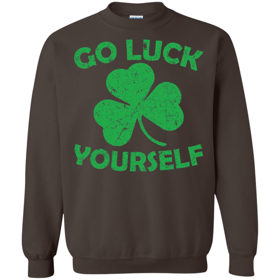 Go Luck Yourself St. Patrick_s Day T-shirt Dark Chocolate