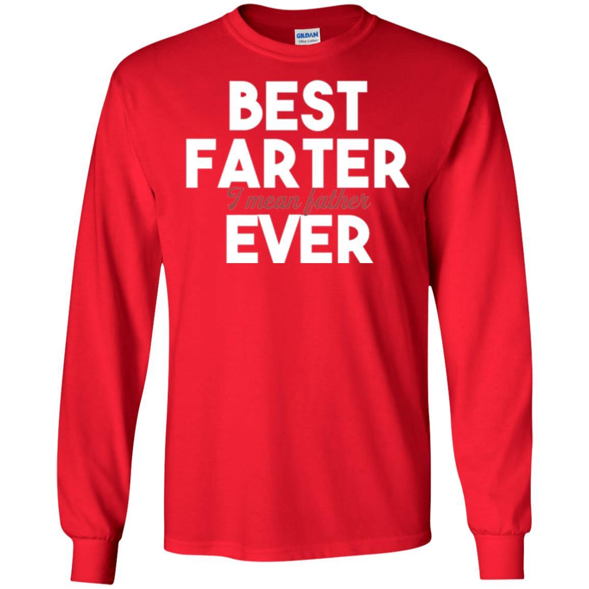 Daddy T-shirt Best Farter Ever Best Father Ever Red