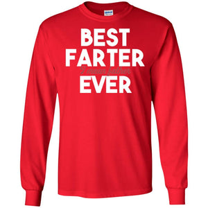 Daddy T-shirt Best Farter Ever Best Father Ever