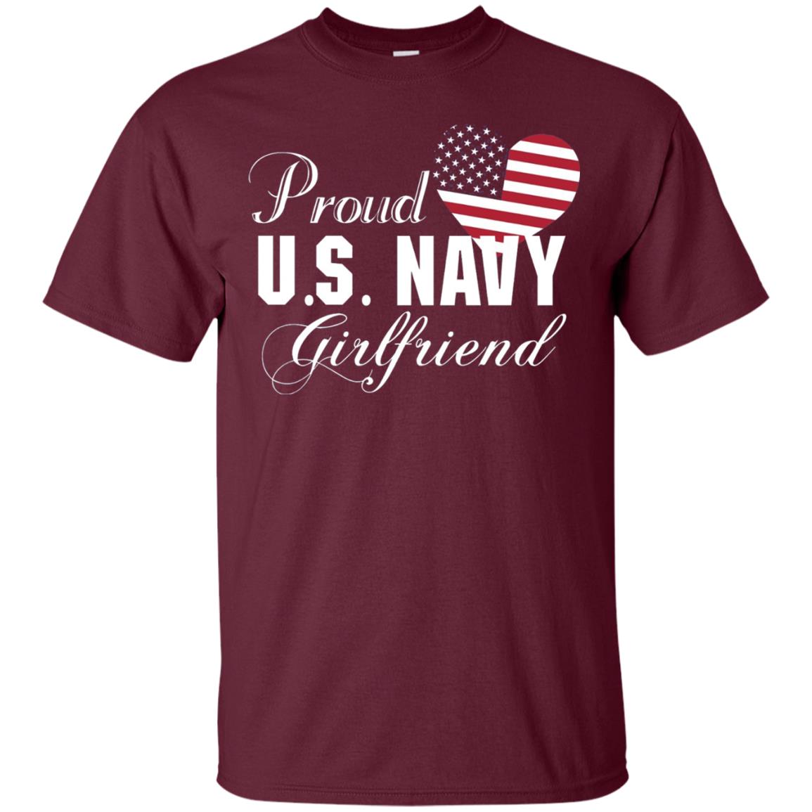 Pride U.s. Army Shirt Proud Navy Girlfriend Heart Maroon