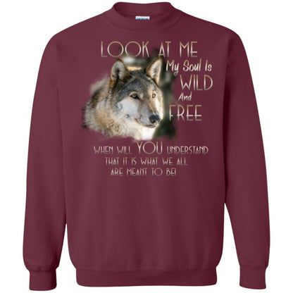 Look At Me My Soul Is Wild And Free When Will You Understand That It Is What We All Are Meant To Be Maroon
