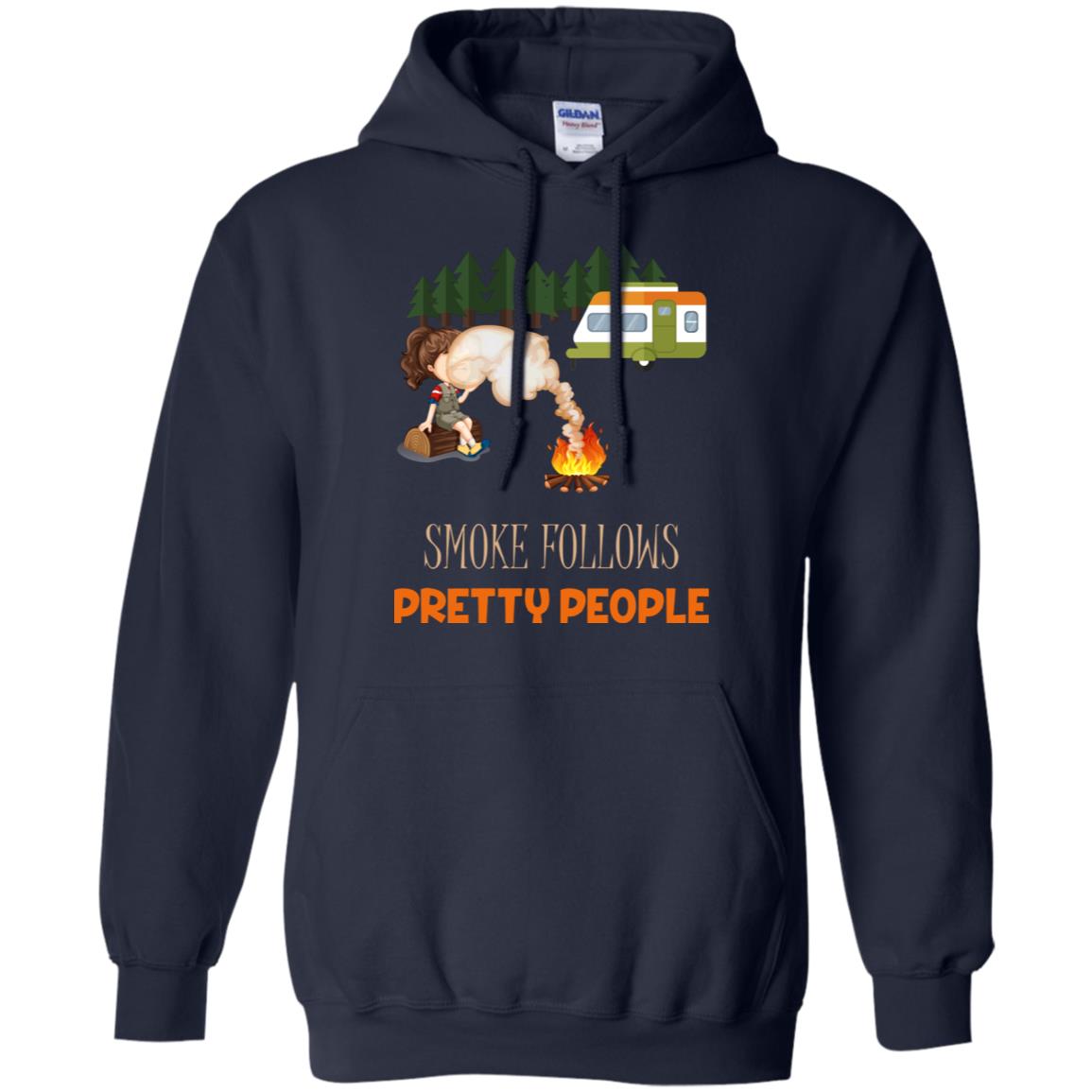 Smoke Follows Pretty People Camping Bbq Gift Shirt Navy