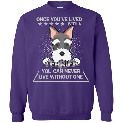 Once You've Lived With A Terrier You Can Never Live Without One Shirt Purple