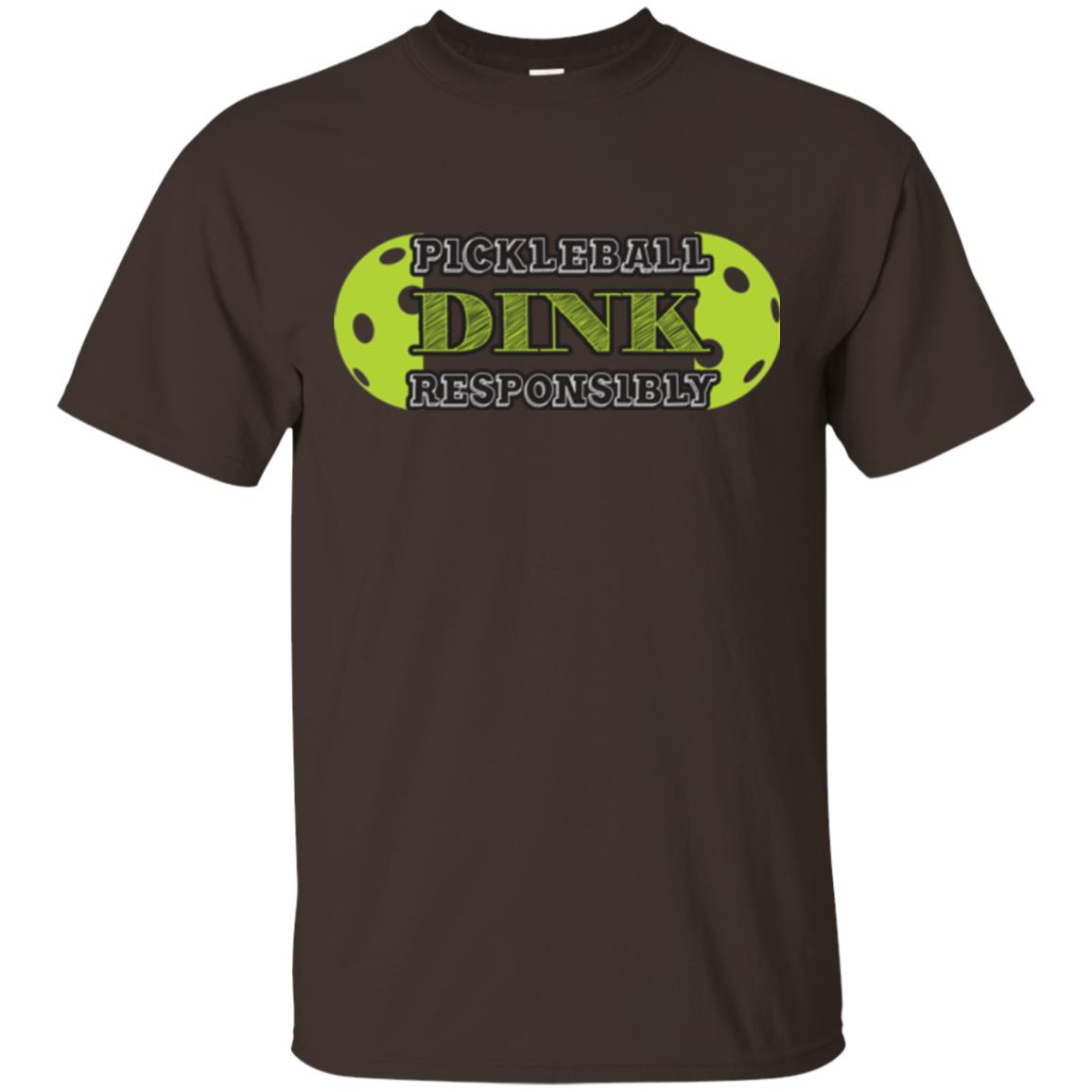 Pickleball T-shirt Dink Responsibly Dark Chocolate