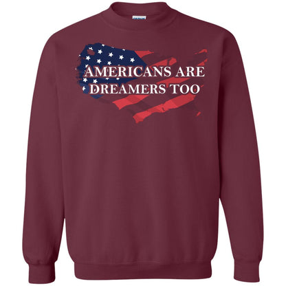 Americans Are Dreamers Too T-shirt Maroon