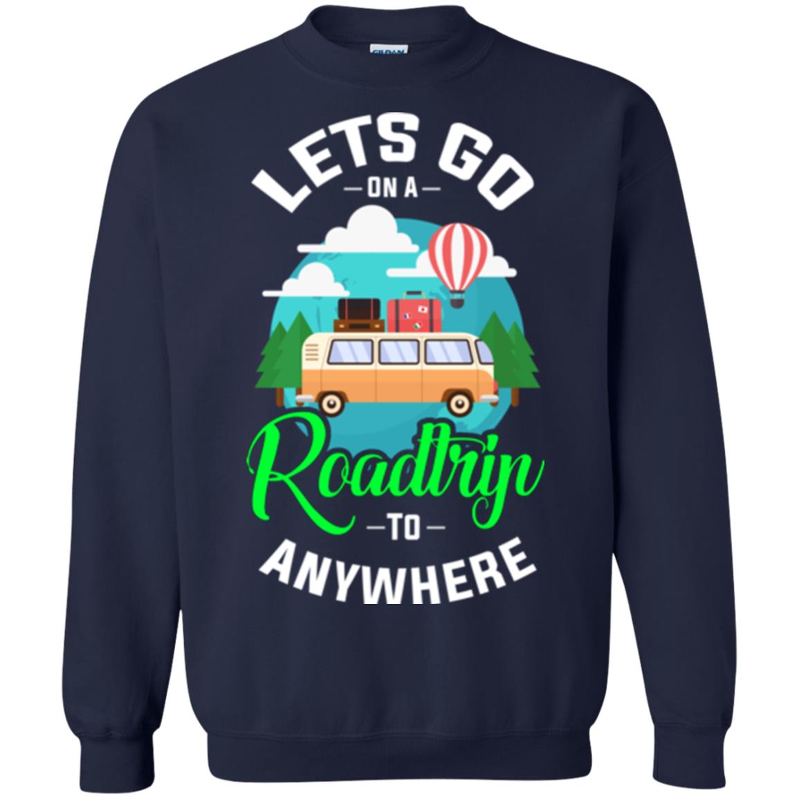 Camping T-shirt Lets Go On A Roadtrip To Anywhere Navy