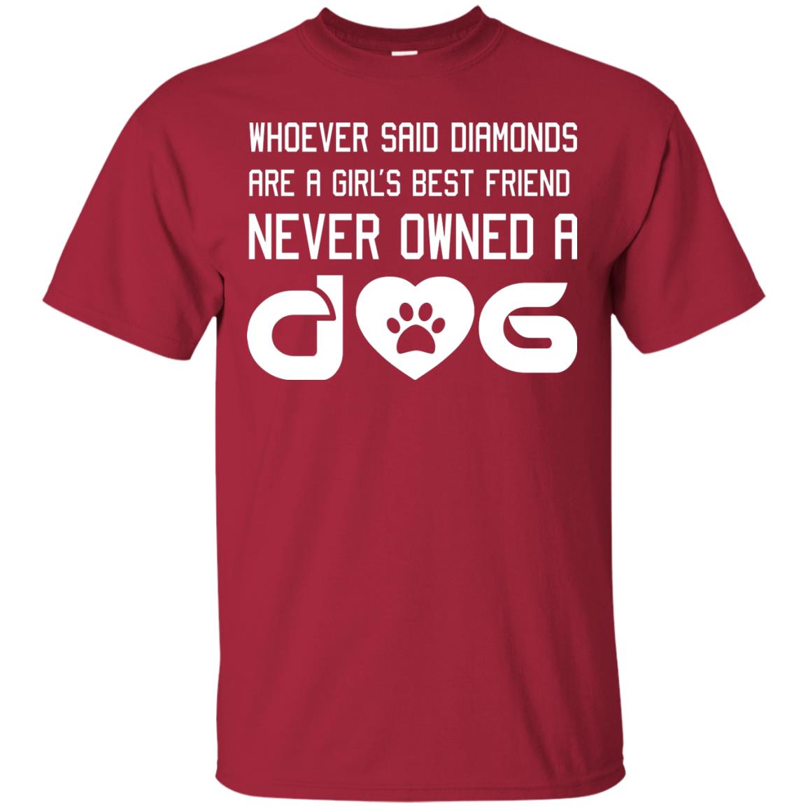 A Girl’s Best Friend Never Owned A Dog Best Dogs Shirt For Girls Cardinal