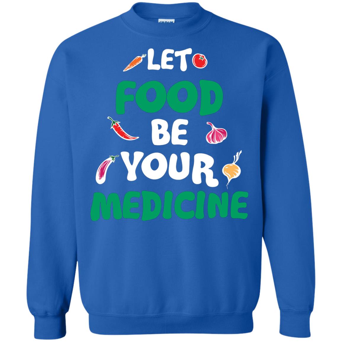 Vegetarian T-shirt Let Food Be Your Medicine Royal