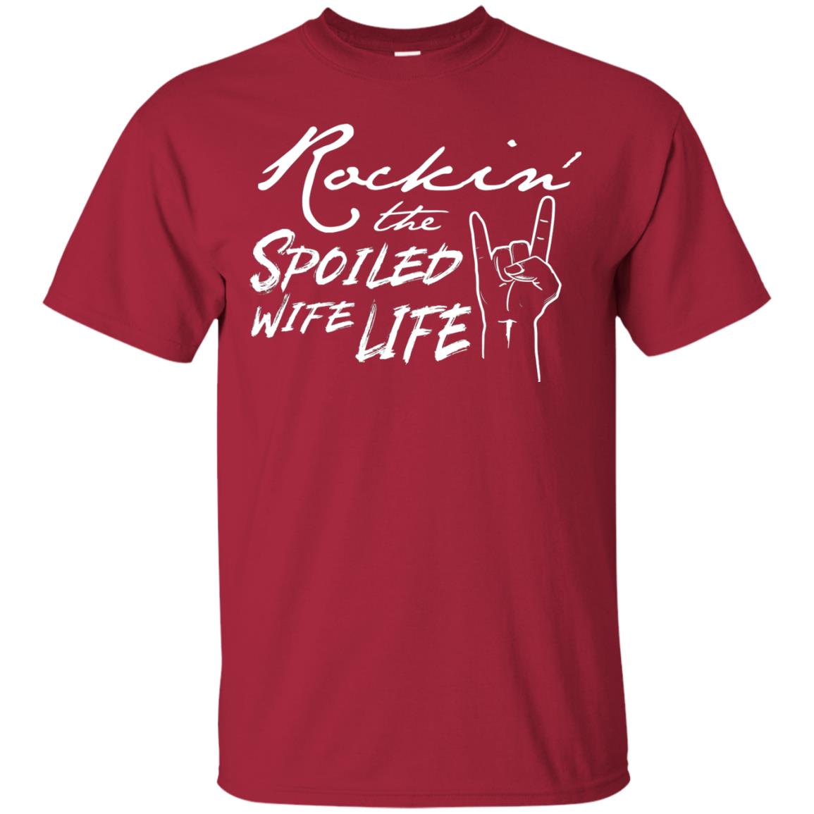 Rockin The Spoiled Wife Life Funny Wife Shirt Cardinal