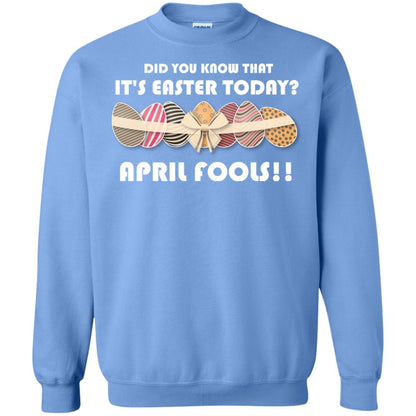 Did You Know That It_s Easter Today April Fools Easter Holiday T-shirt Carolina Blue